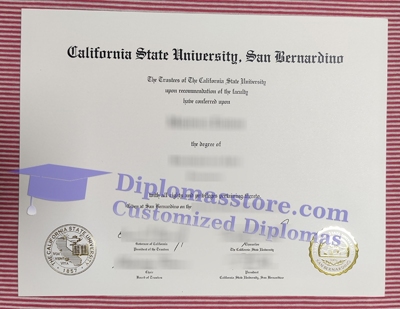 Cal State San Bernardino diploma, CSUSB certificate,